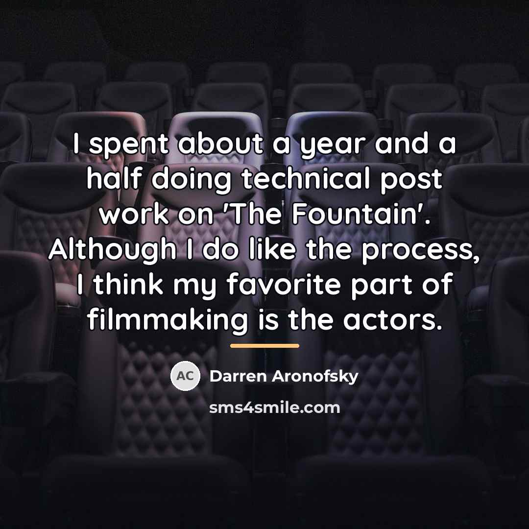 “I spent about a year and a half doing technical…” quote by Darren Aronofsky