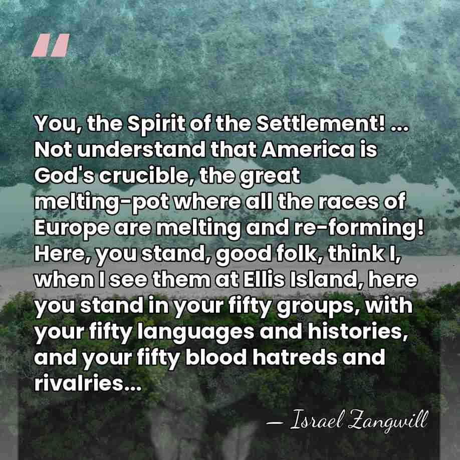 You, the Spirit of the Settlement! ... Not understand that America is&hellip; - Israel Zangwill