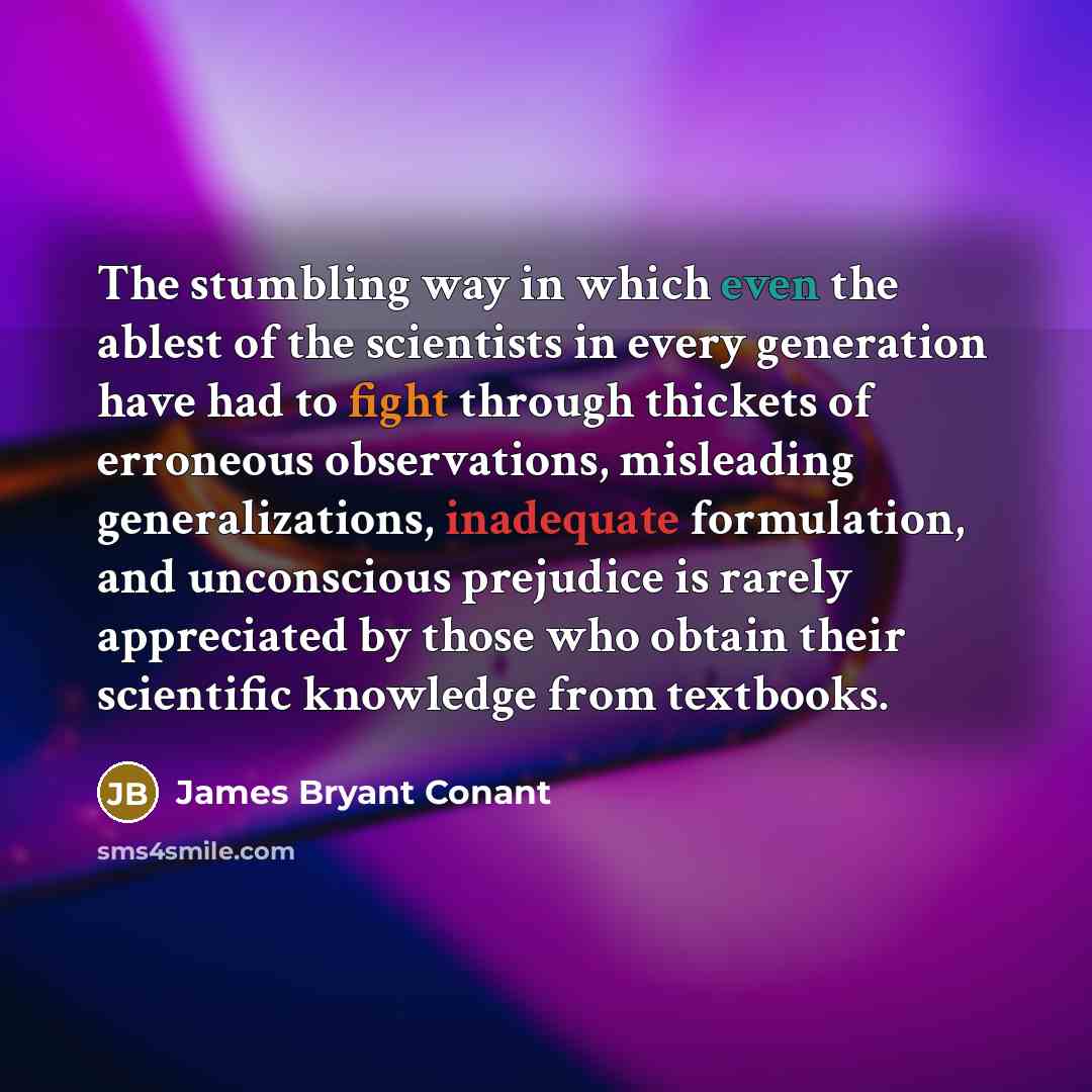 “The stumbling way in which even the ablest of the…” quote by James Bryant Conant