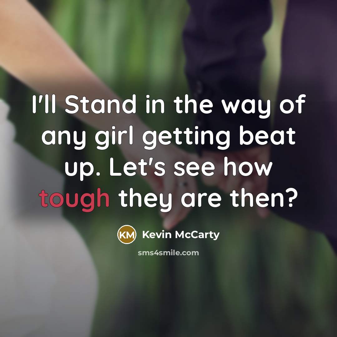 “I'll Stand in the way of any girl getting beat…” quote by Kevin McCarty