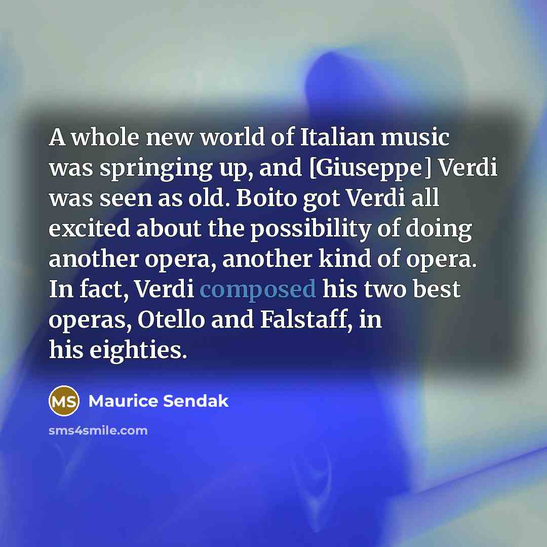 “A whole new world of Italian music was springing up,…” quote by Maurice Sendak