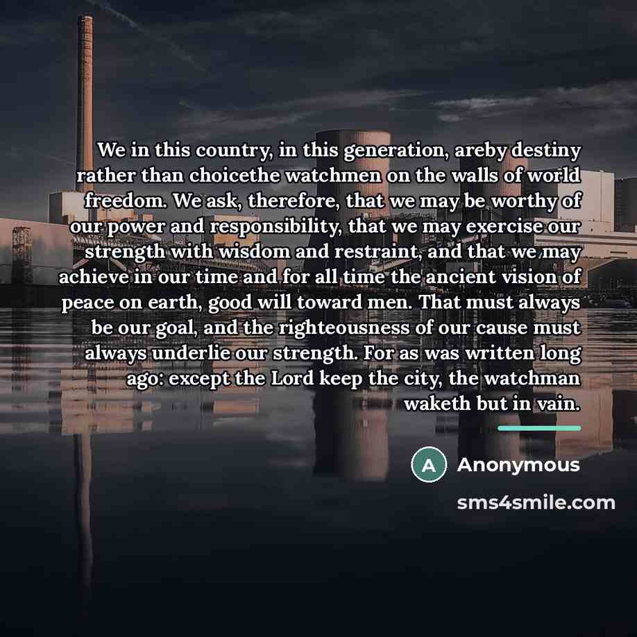“We in this country, in this generation, areby destiny rather…” quote by Anonymous