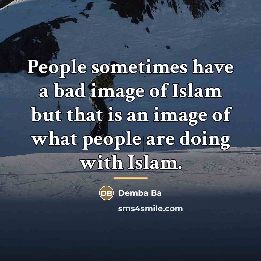 “People sometimes have a bad image of Islam but that…” quote by Demba Ba