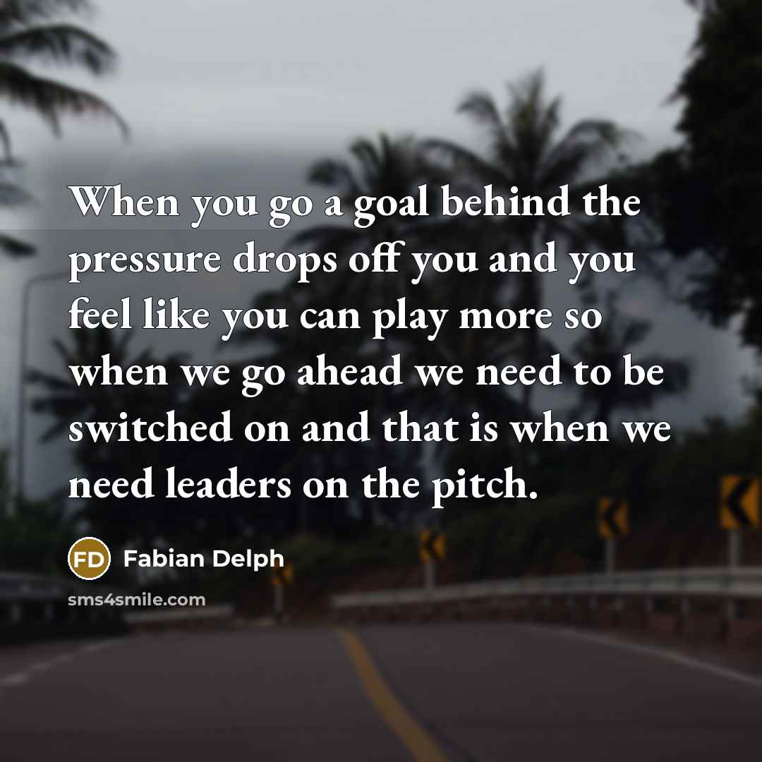 “When you go a goal behind the pressure drops off…” quote by Fabian Delph