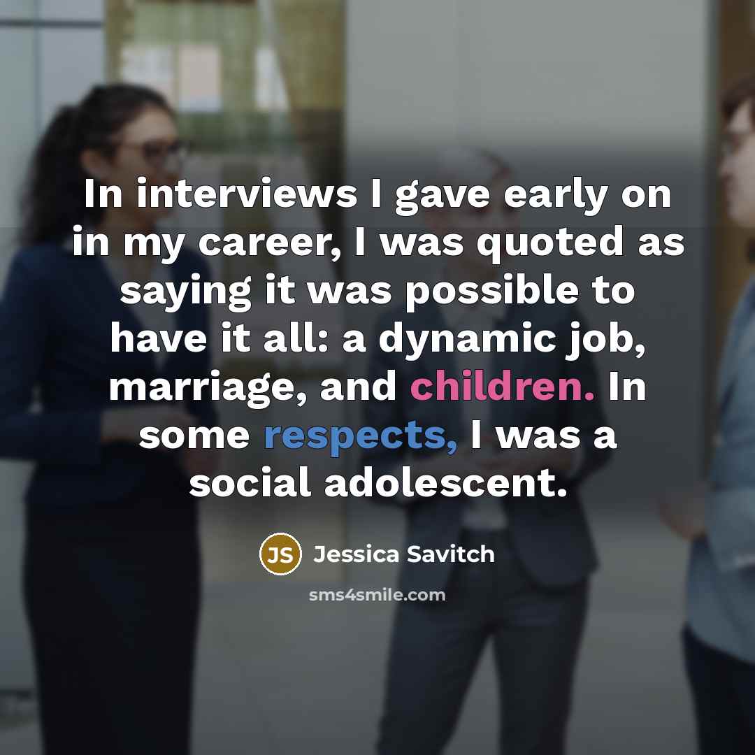 “In interviews I gave early on in my career, I…” quote by Jessica Savitch