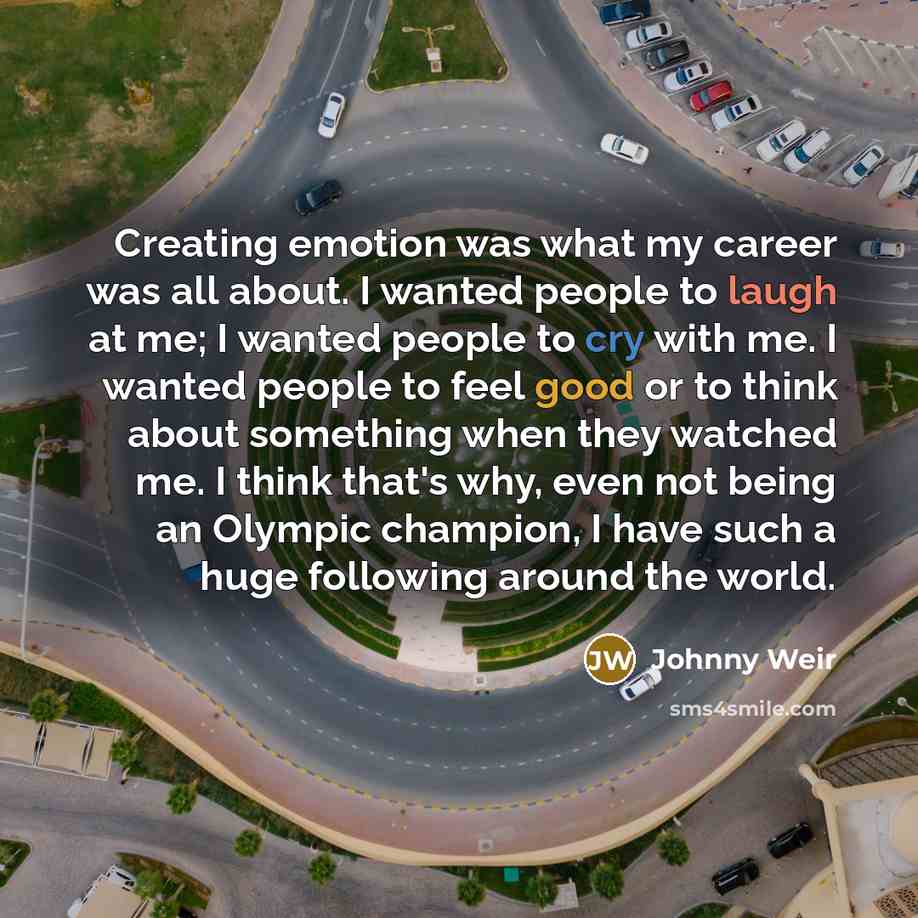 “Creating emotion was what my career was all about. I…” quote by Johnny Weir