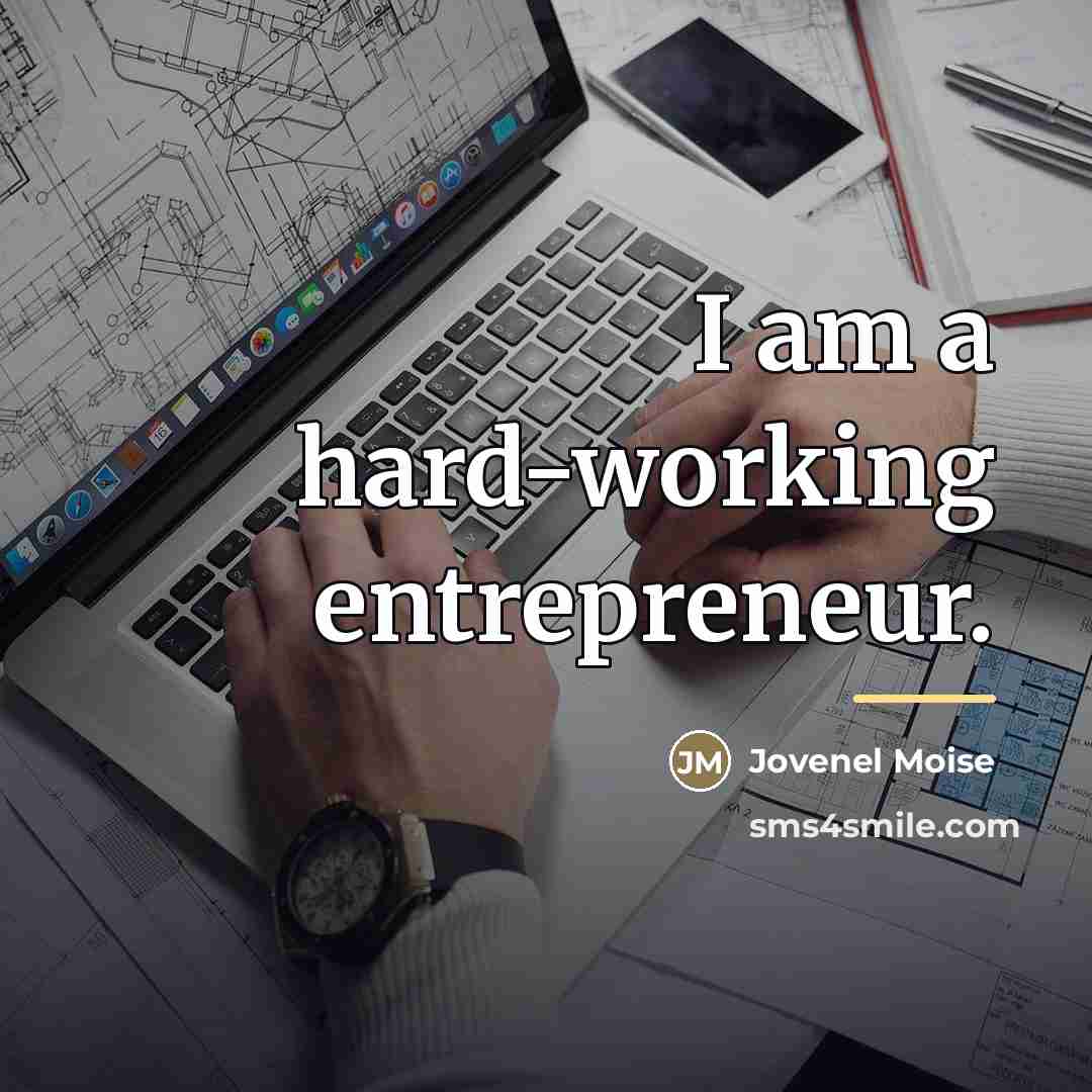 “I am a hard-working entrepreneur.…” quote by Jovenel Moise
