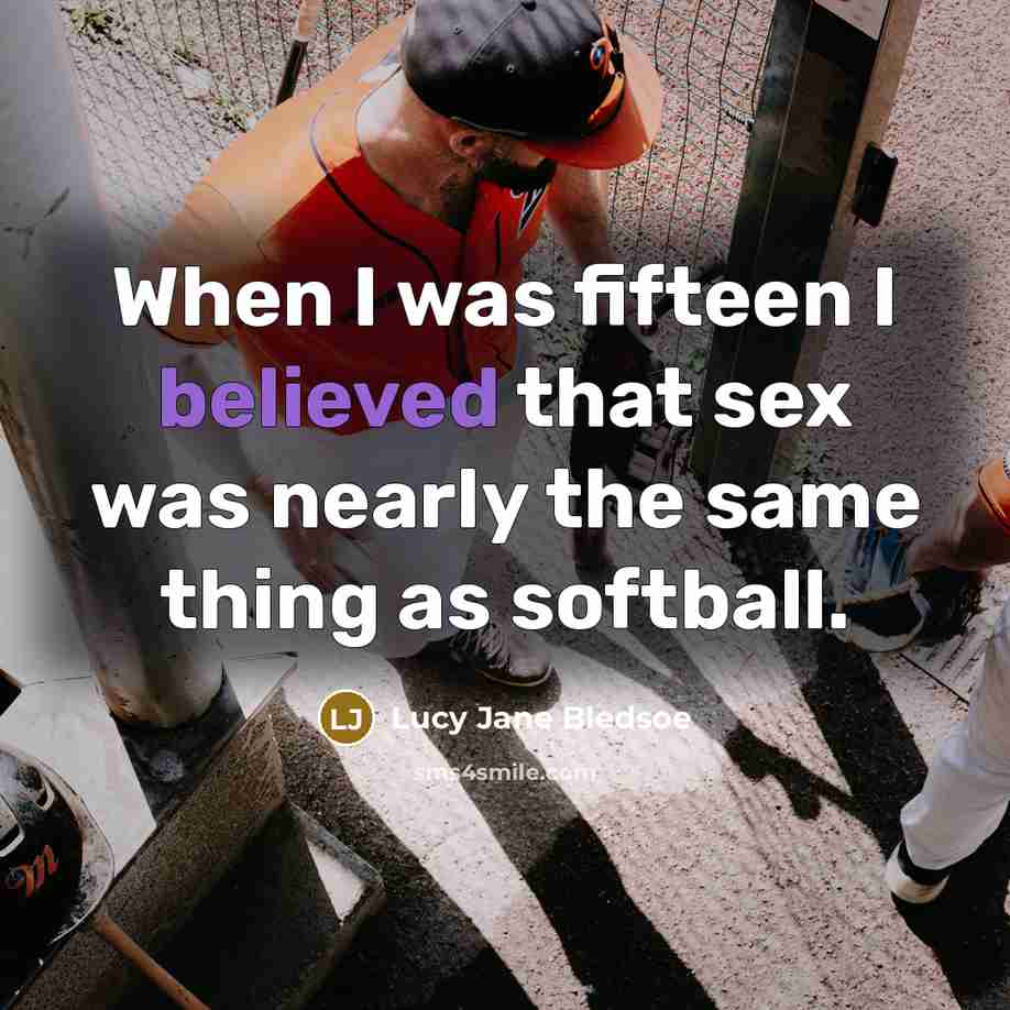 “When I was fifteen I believed that sex was nearly…” quote by Lucy Jane Bledsoe