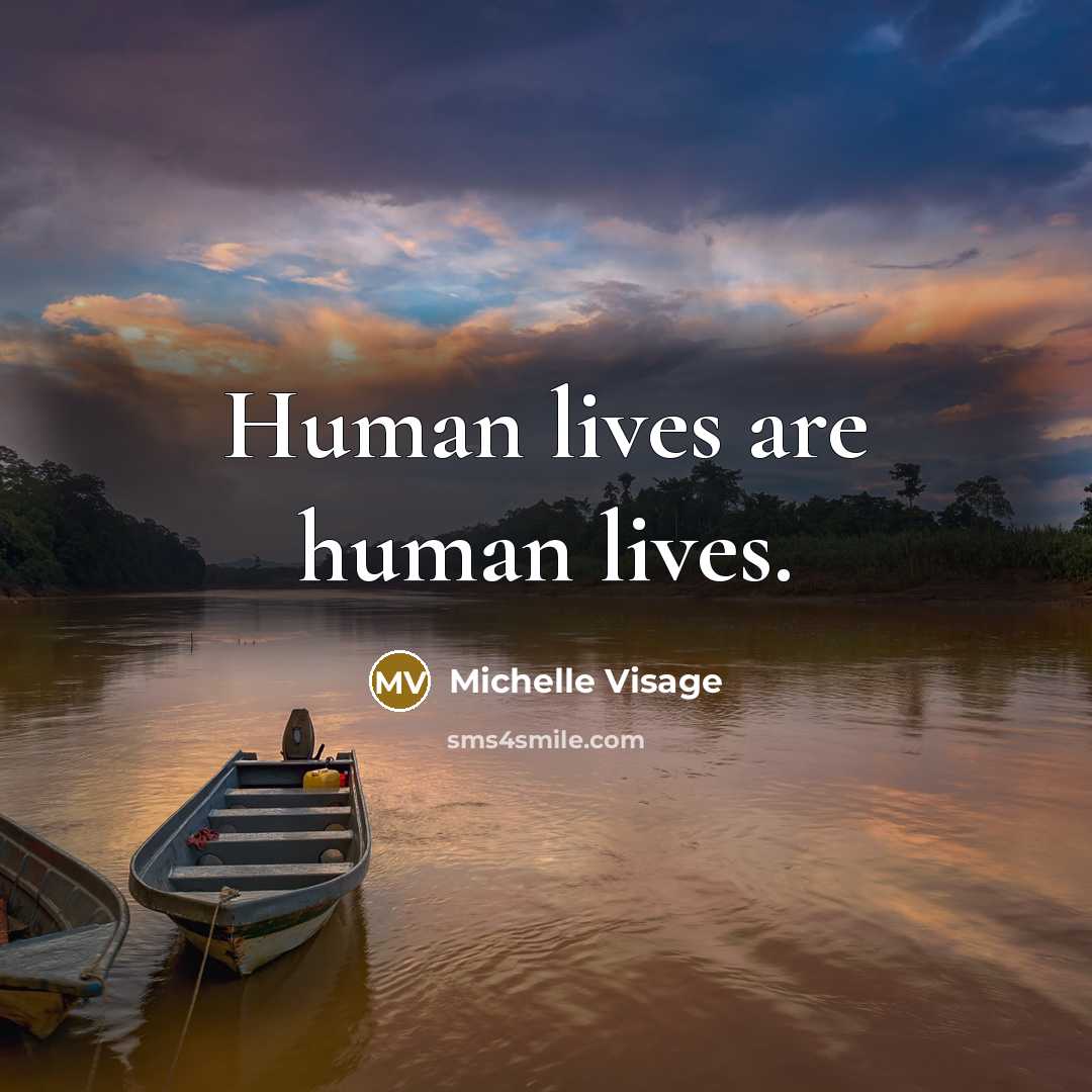 “Human lives are human lives.…” quote by Michelle Visage