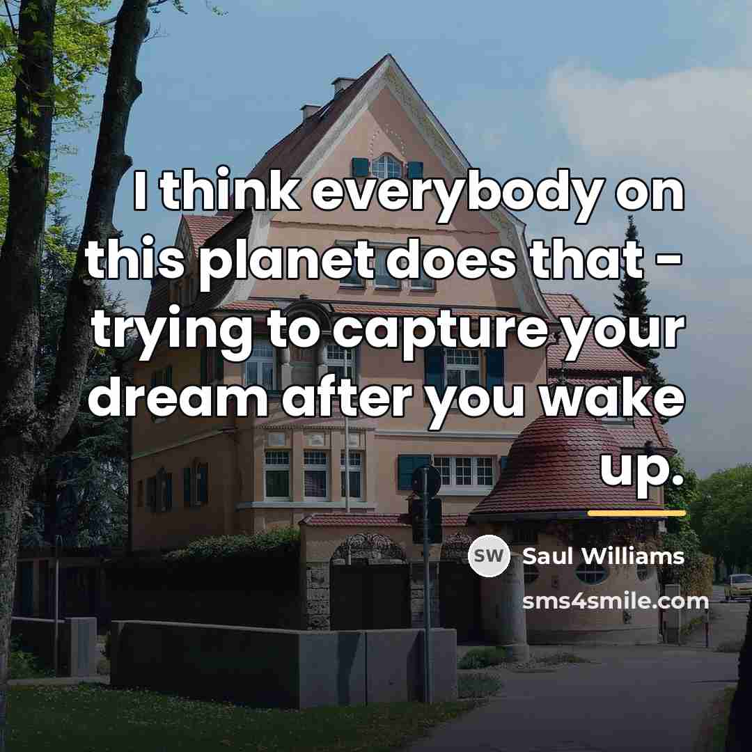 “I think everybody on this planet does that - trying…” quote by Saul Williams