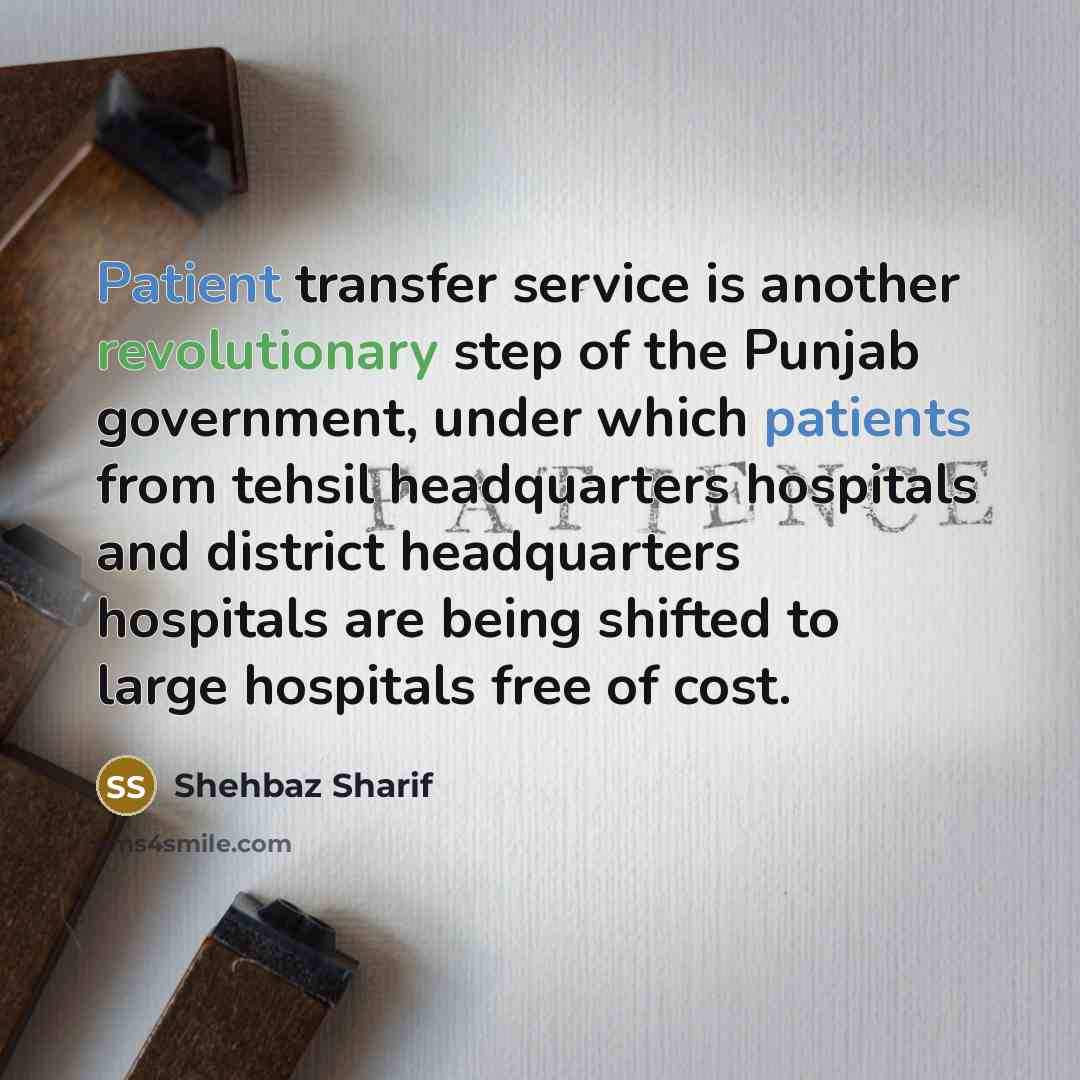 “Patient transfer service is another revolutionary step of the Punjab…” quote by Shehbaz Sharif