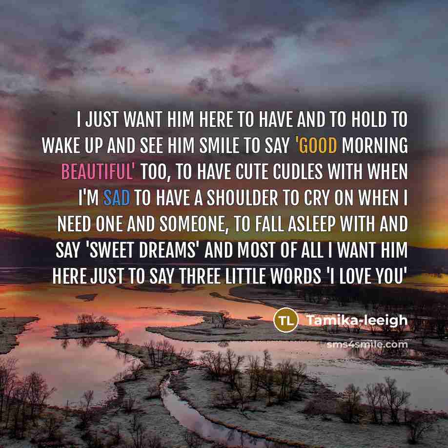 “I just want him here to have and to hold…” quote by Tamika-leeigh