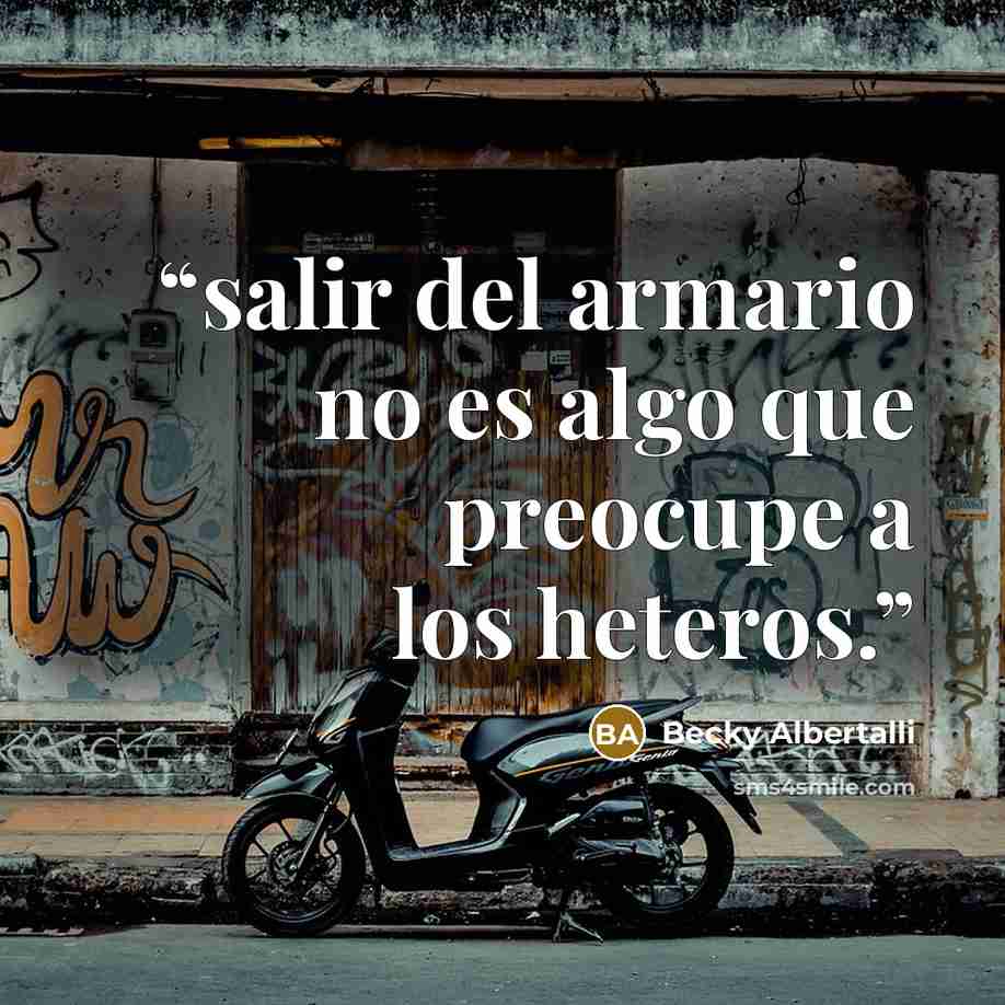 “salir del armario no es algo que preocupe a los heteros.” quote by Becky Albertalli