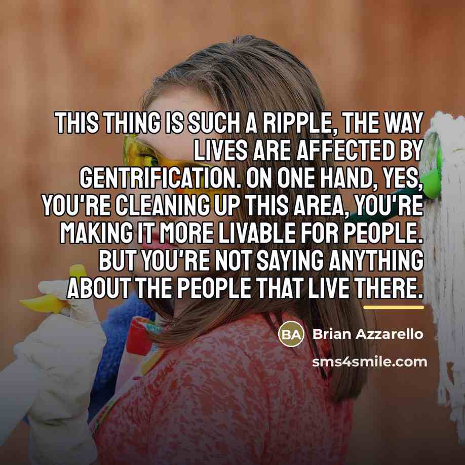 “This thing is such a ripple, the way lives are…” quote by Brian Azzarello