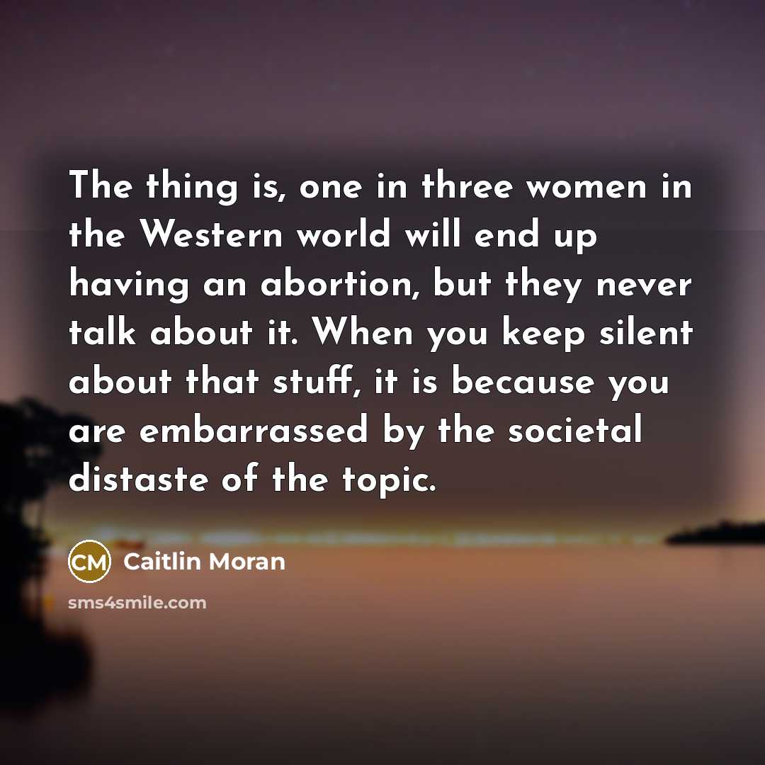 “The thing is, one in three women in the Western…” quote by Caitlin Moran