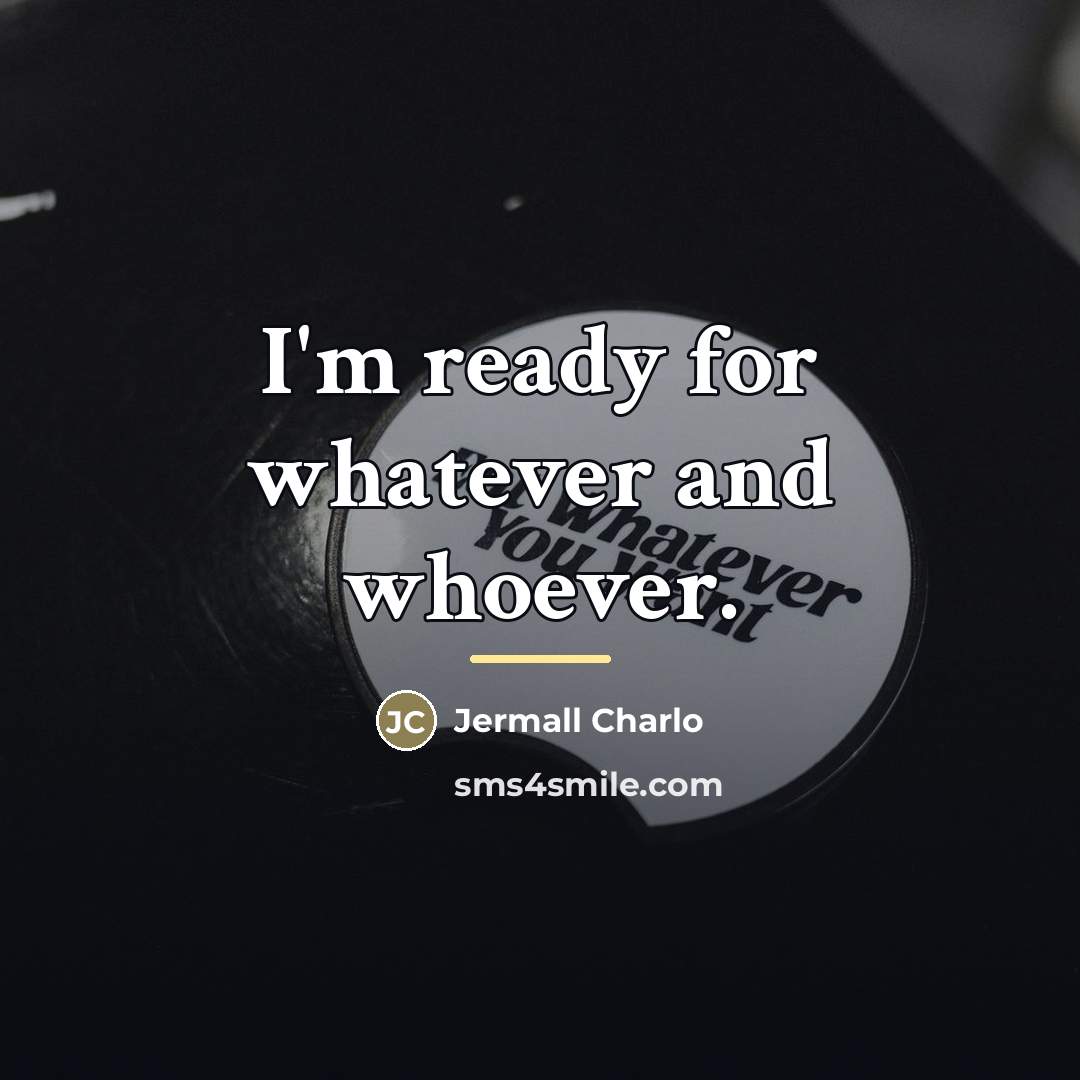 “I'm ready for whatever and whoever.…” quote by Jermall Charlo
