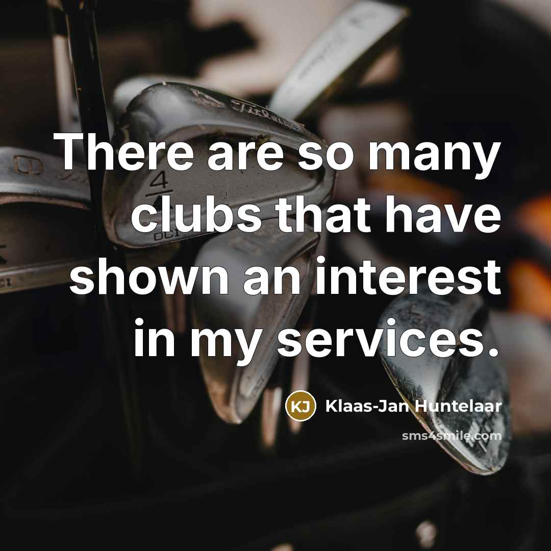 “There are so many clubs that have shown an interest…” quote by Klaas-Jan Huntelaar
