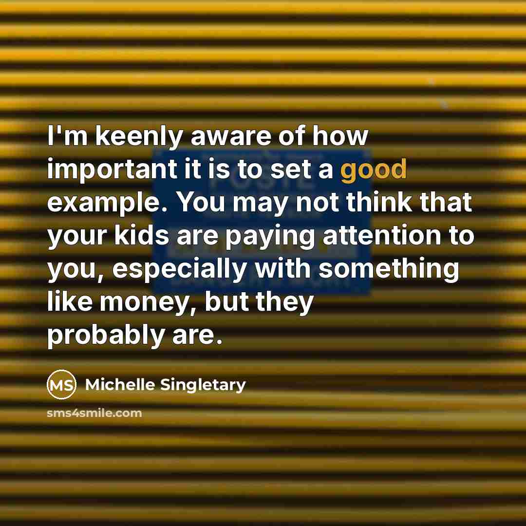 “I'm keenly aware of how important it is to set…” quote by Michelle Singletary