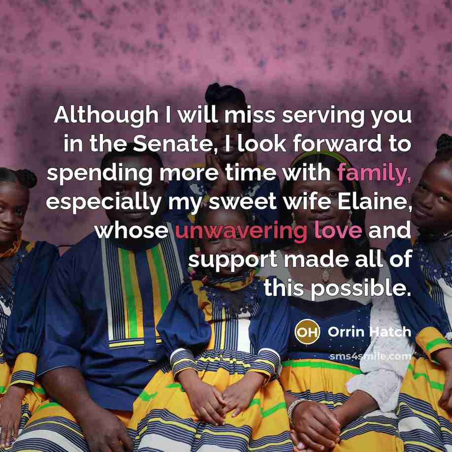 “Although I will miss serving you in the Senate, I…” quote by Orrin Hatch
