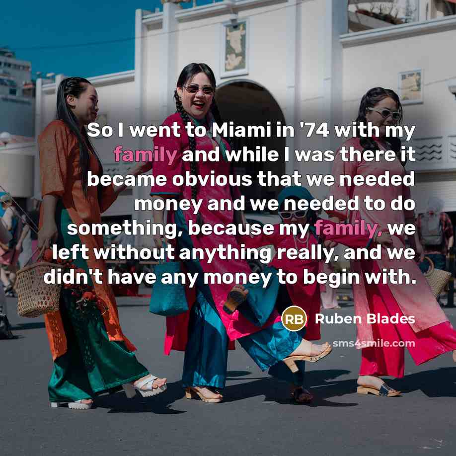 “So I went to Miami in '74 with my family…” quote by Ruben Blades