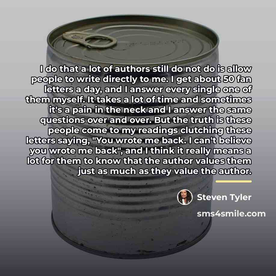 “I do that a lot of authors still do not…” quote by Steven Tyler
