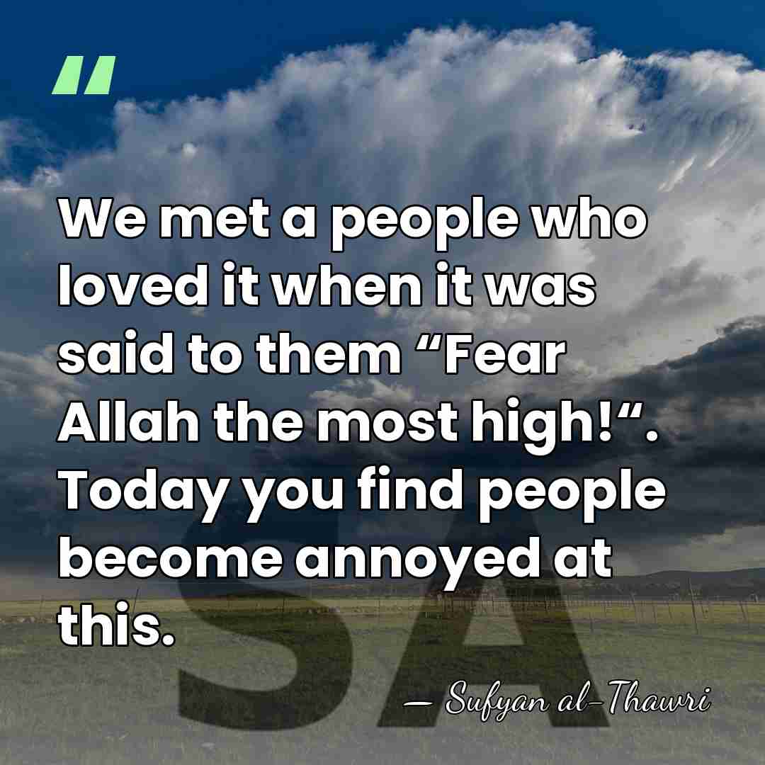 We met a people who loved it when it was said to&hellip; - Sufyan al-Thawri