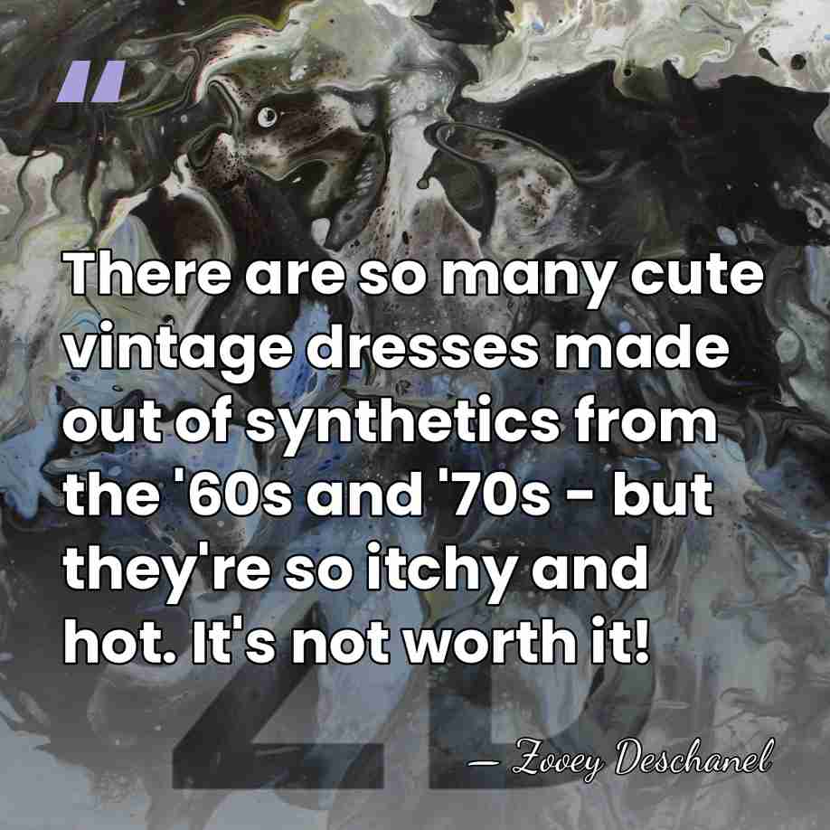 There are so many cute vintage dresses made out of synthetics from&hellip; - Zooey Deschanel