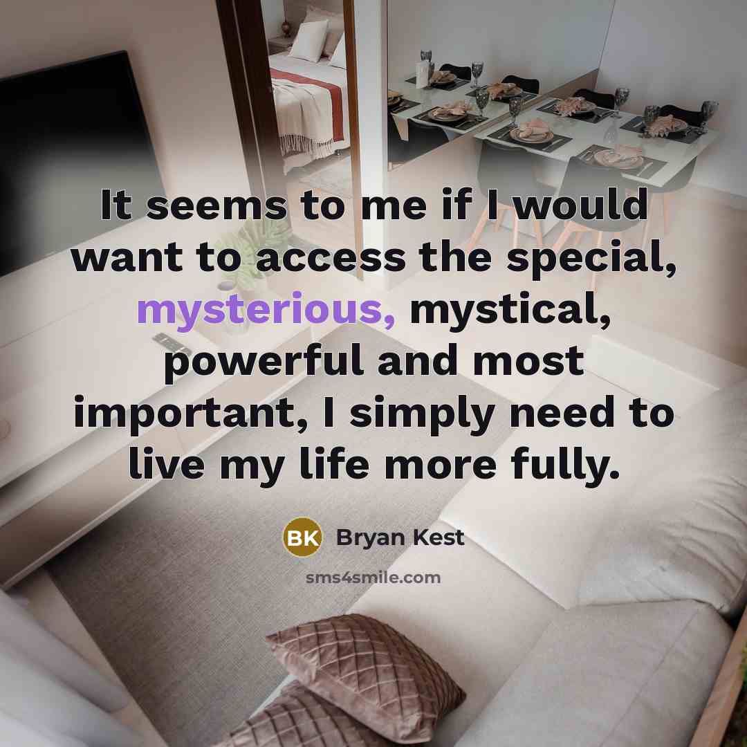 “It seems to me if I would want to access…” quote by Bryan Kest