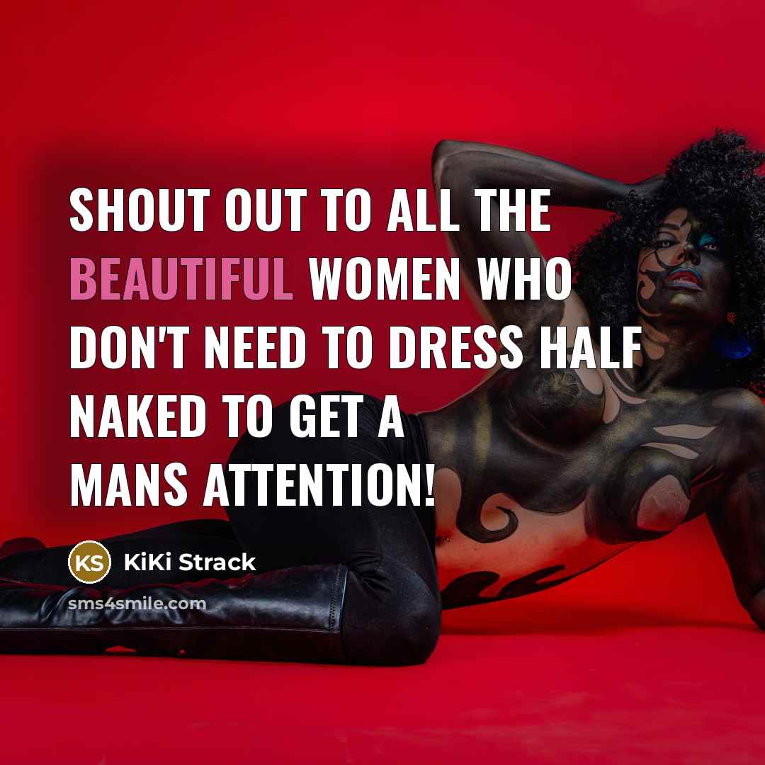 “Shout out to all the beautiful women who don't need…” quote by KiKi Strack
