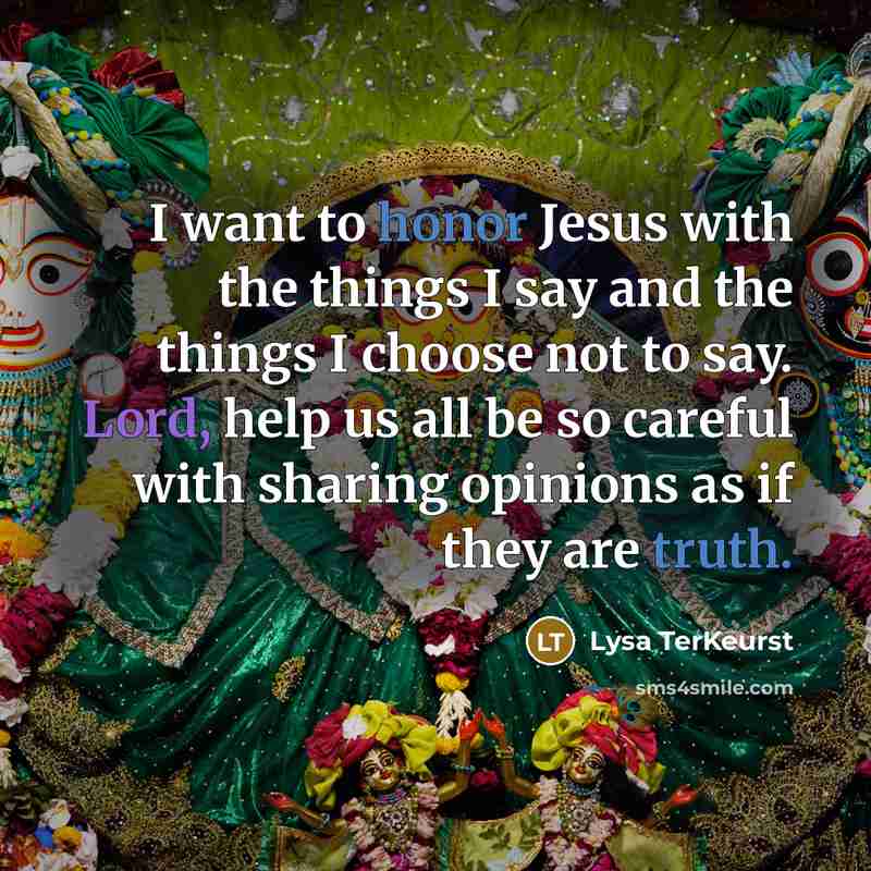“I want to honor Jesus with the things I say…” quote by Lysa TerKeurst