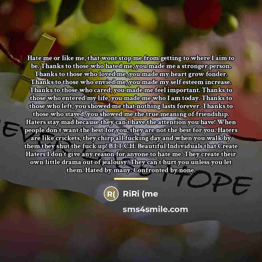 “Hate me or like me, that wont stop me from…” quote by RiRi