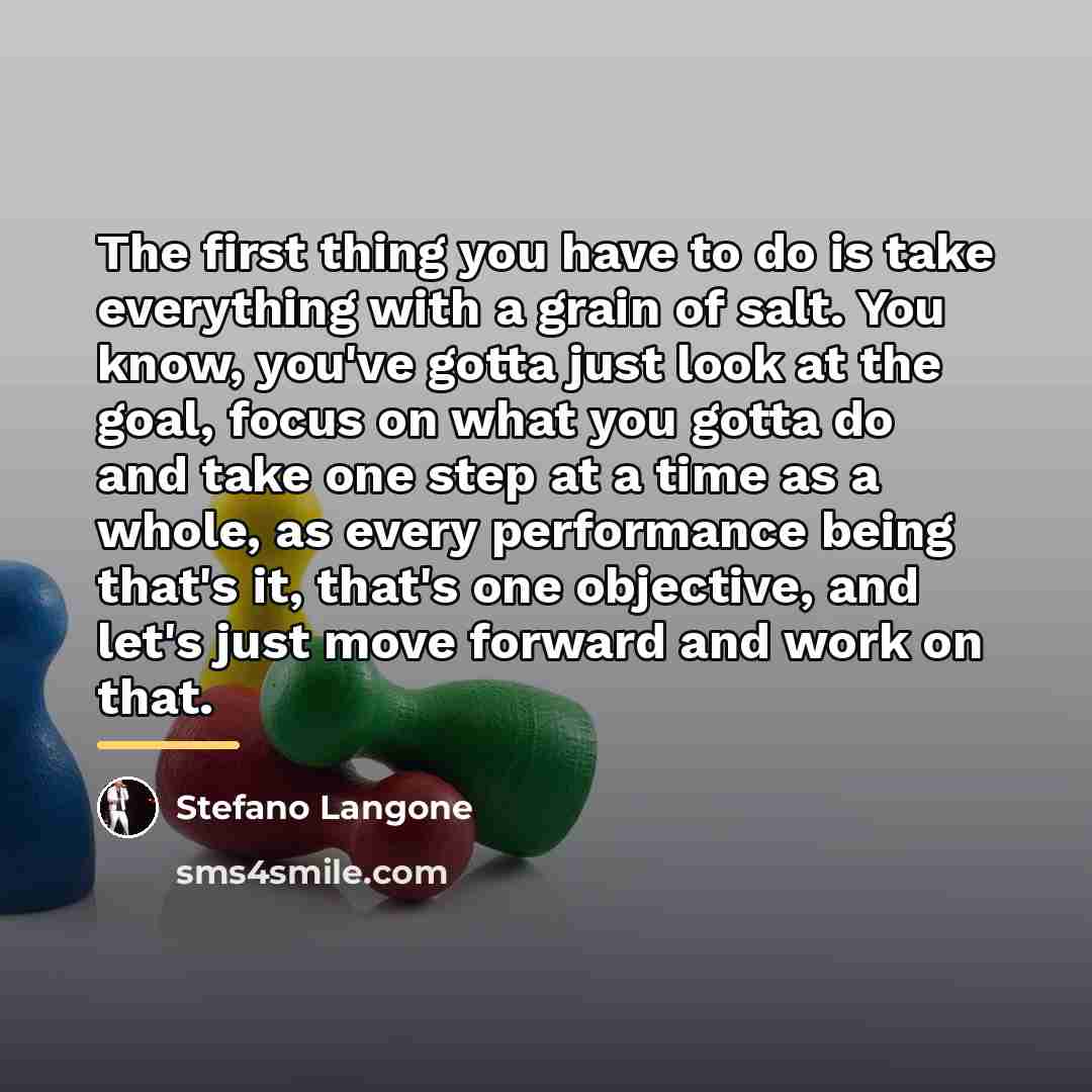 “The first thing you have to do is take everything…” quote by Stefano Langone