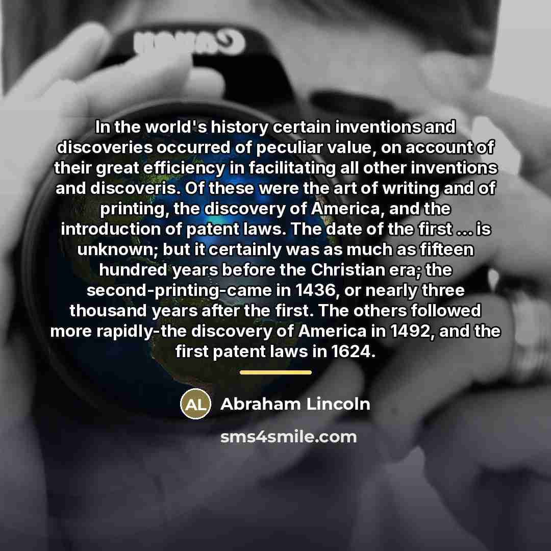 “In the world's history certain inventions and discoveries occurred of…” quote by Abraham Lincoln