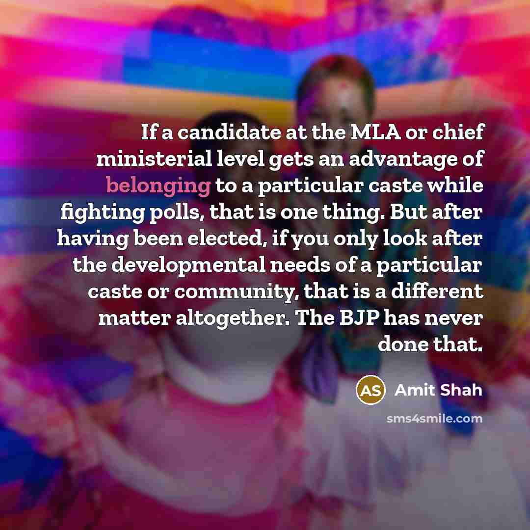 “If a candidate at the MLA or chief ministerial level…” quote by Amit Shah