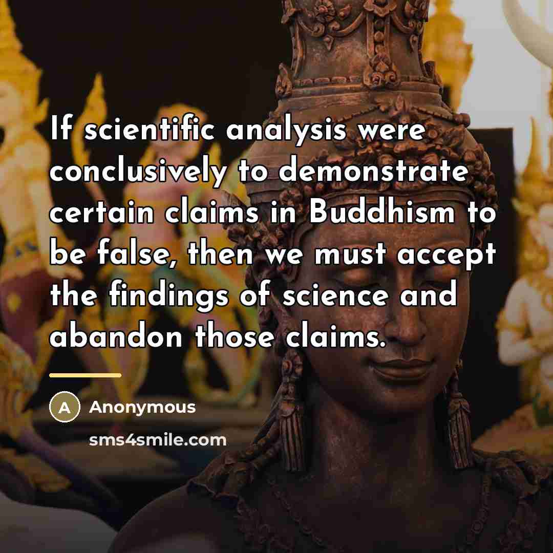 “If scientific analysis were conclusively to demonstrate certain claims in…” quote by Anonymous