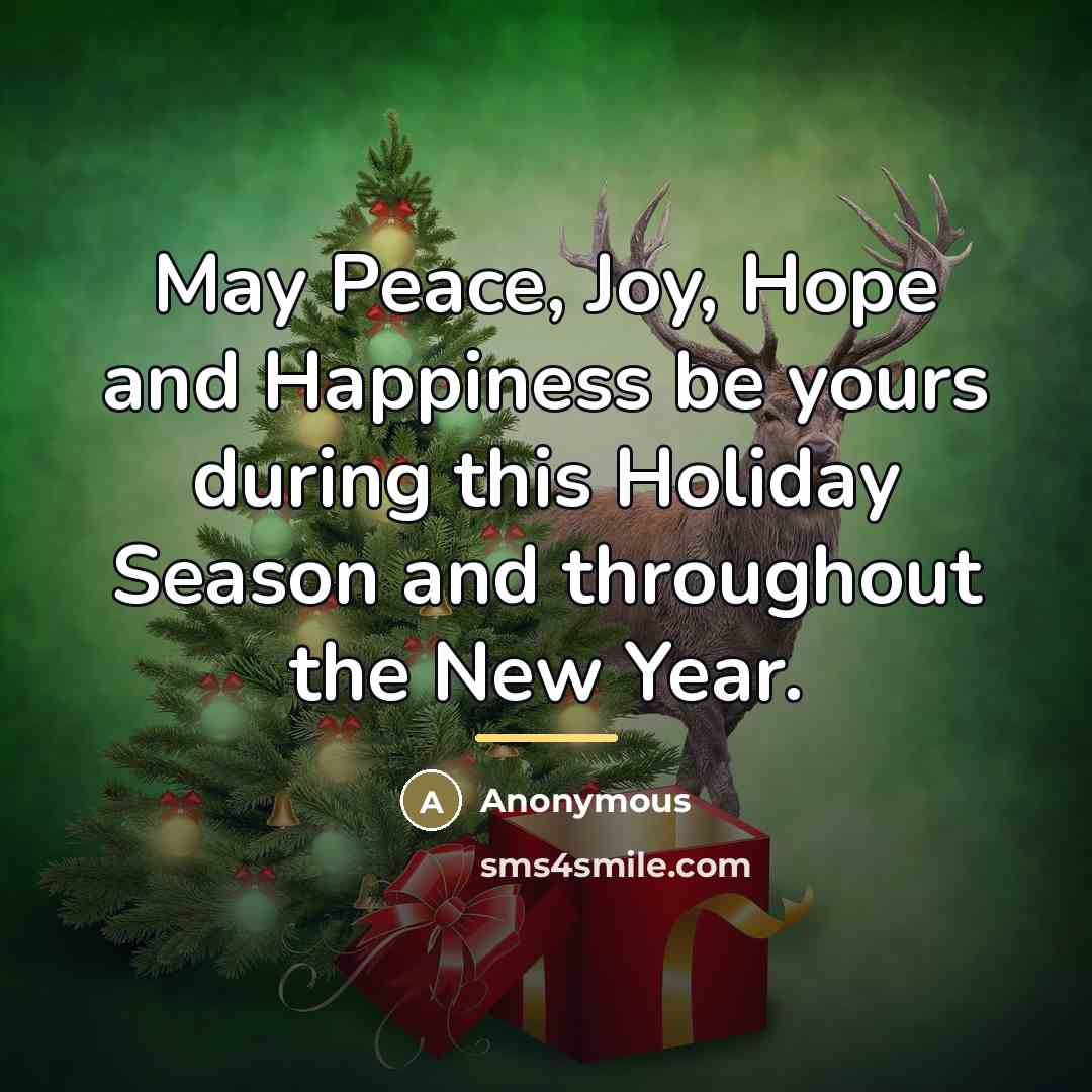 “May Peace, Joy, Hope and Happiness be yours during this…” quote by Anonymous