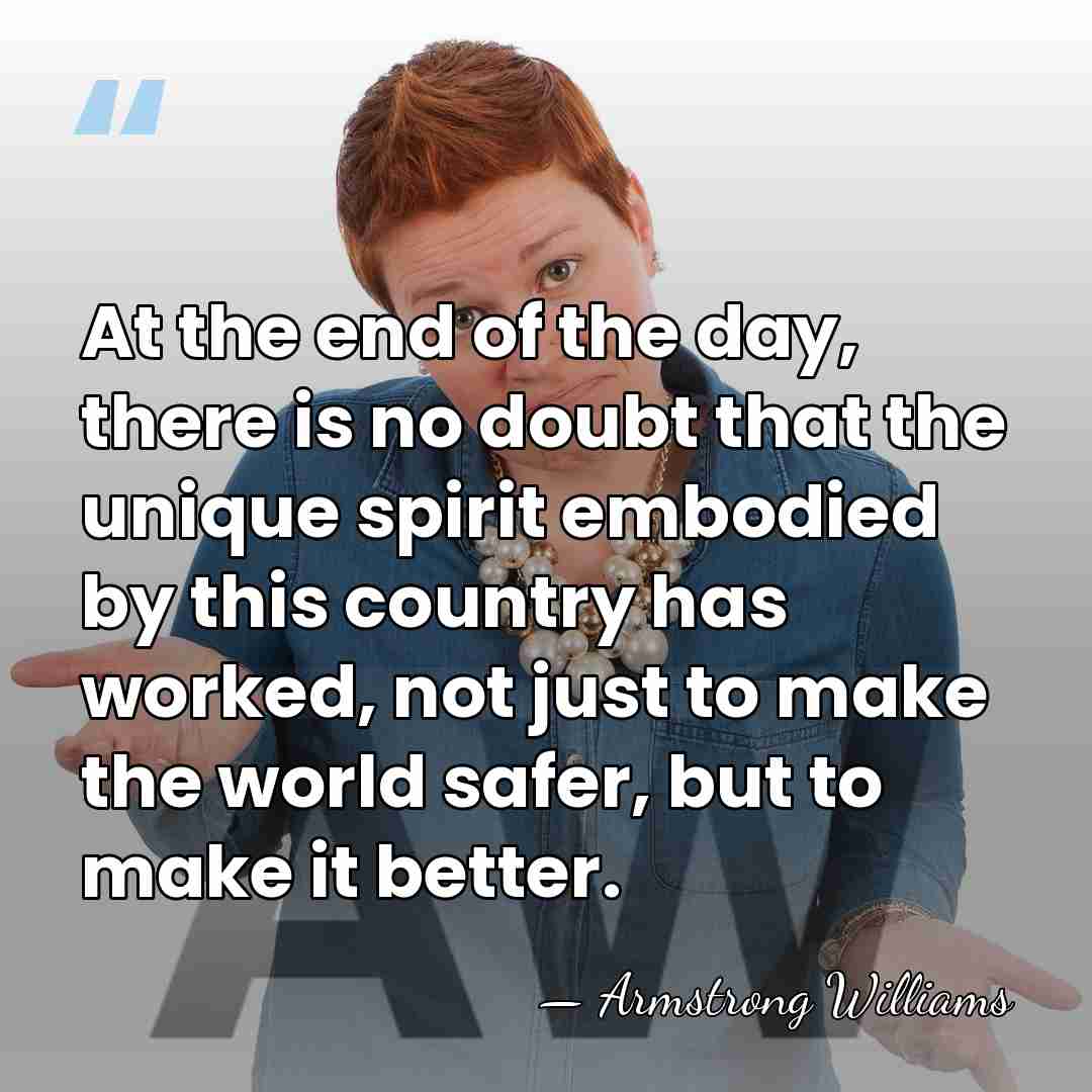 At the end of the day, there is no doubt that the&hellip; - Armstrong Williams