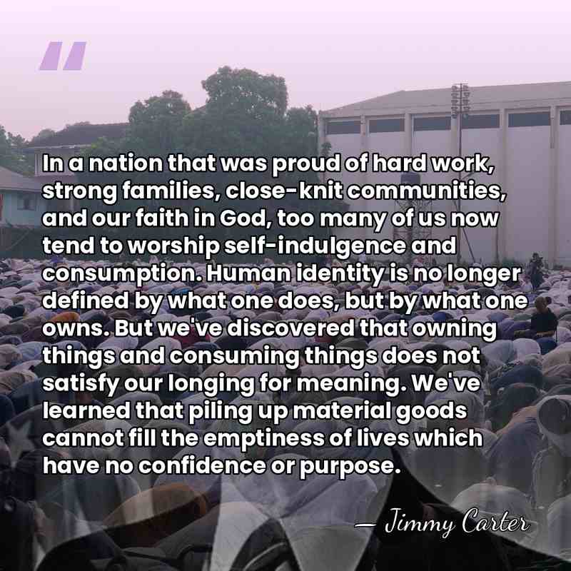In a nation that was proud of hard work, strong families, close-knit&hellip; - Jimmy Carter