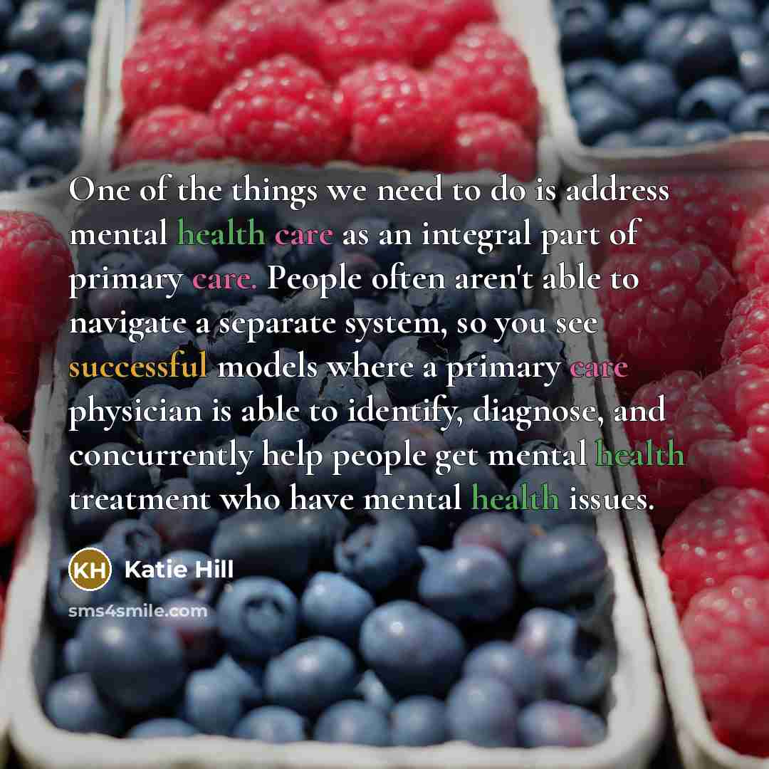 “One of the things we need to do is address…” quote by Katie Hill