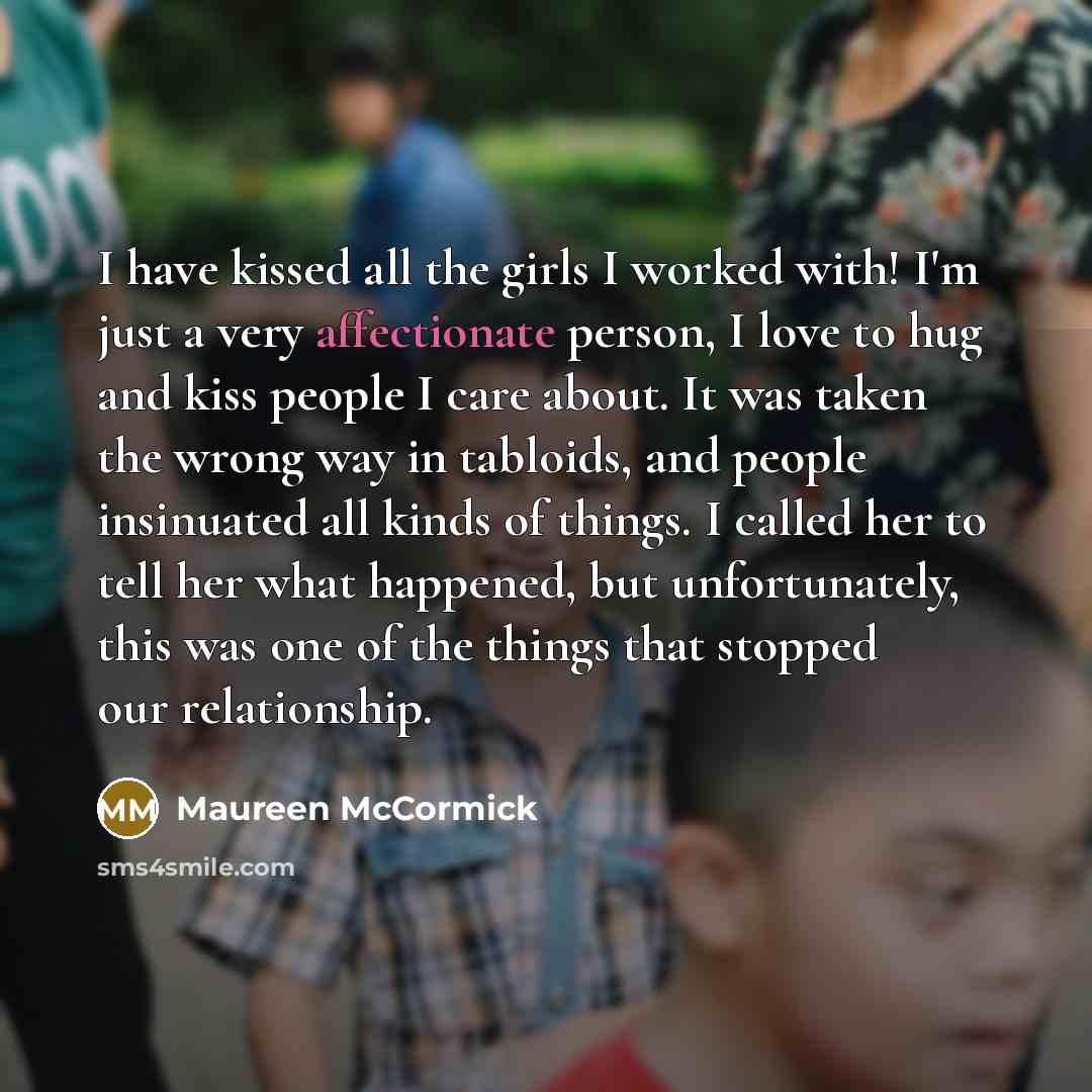 “I have kissed all the girls I worked with! I'm…” quote by Maureen McCormick