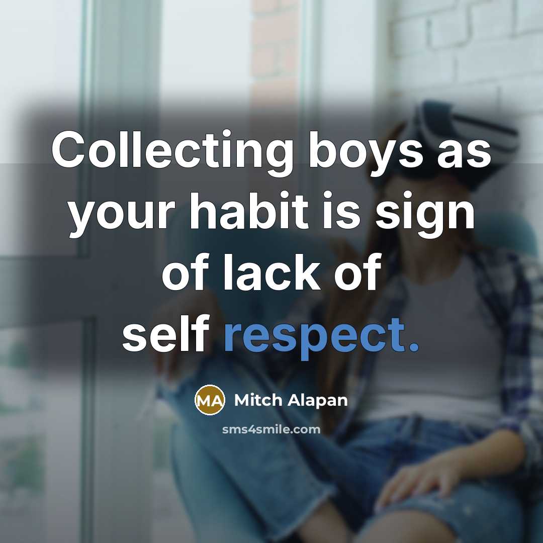 “Collecting boys as your habit is sign of lack of…” quote by Mitch Alapan