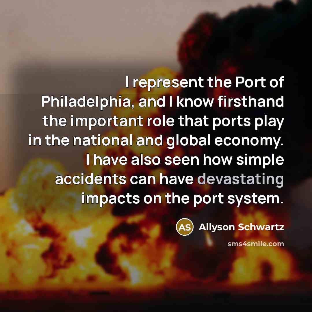 “I represent the Port of Philadelphia, and I know firsthand…” quote by Allyson Schwartz