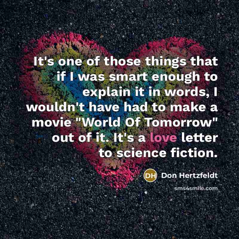 “It's one of those things that if I was smart…” quote by Don Hertzfeldt