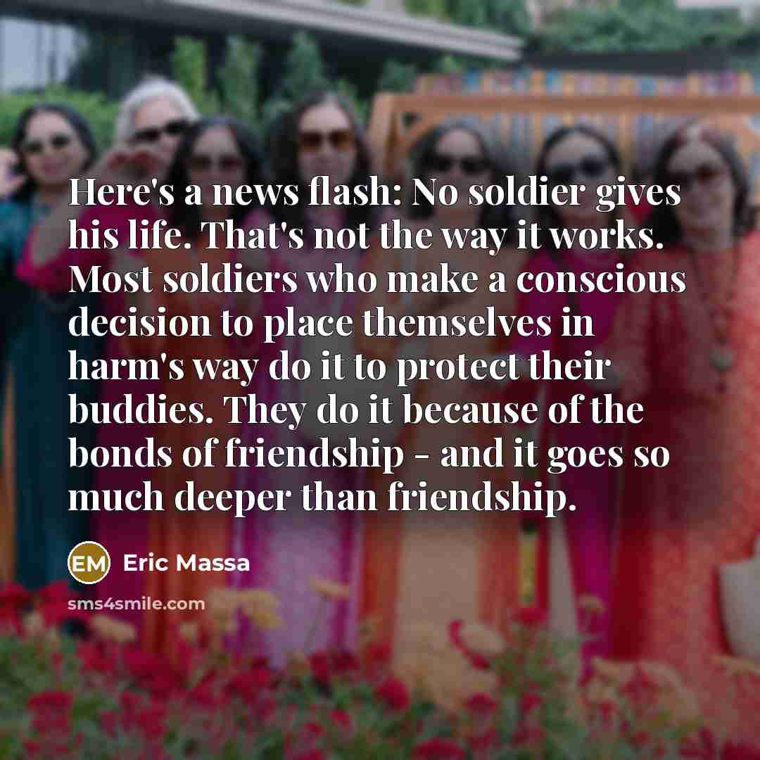 “Here's a news flash: No soldier gives his life. That's…” quote by Eric Massa