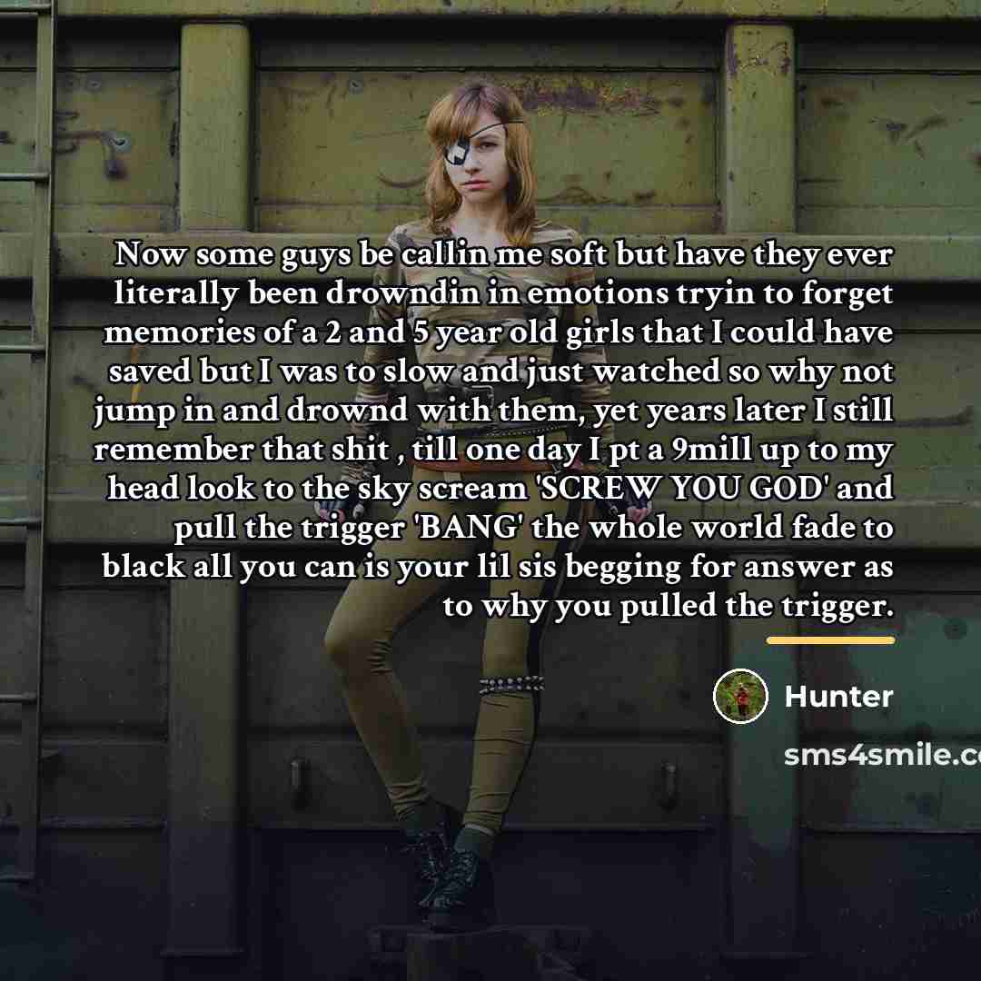 “Now some guys be callin me soft but have they…” quote by Hunter