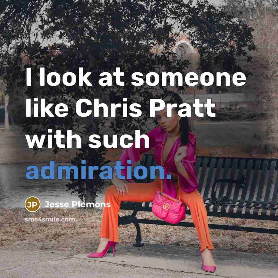 “I look at someone like Chris Pratt with such admiration.…” quote by Jesse Plemons