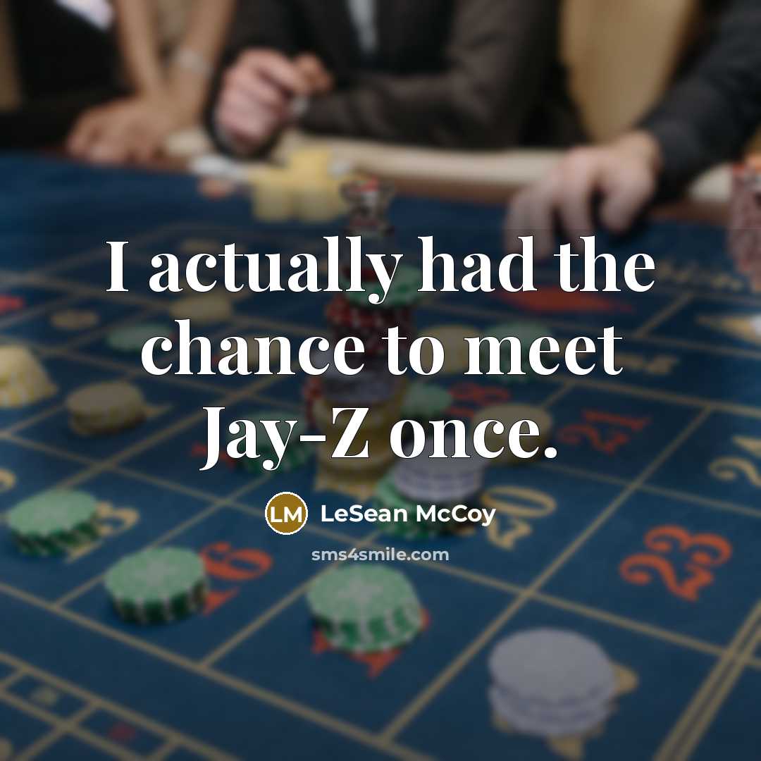 “I actually had the chance to meet Jay-Z once.…” quote by LeSean McCoy