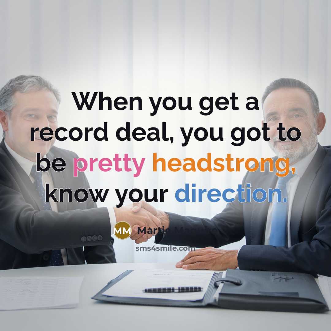 “When you get a record deal, you got to be…” quote by Martie Maguire