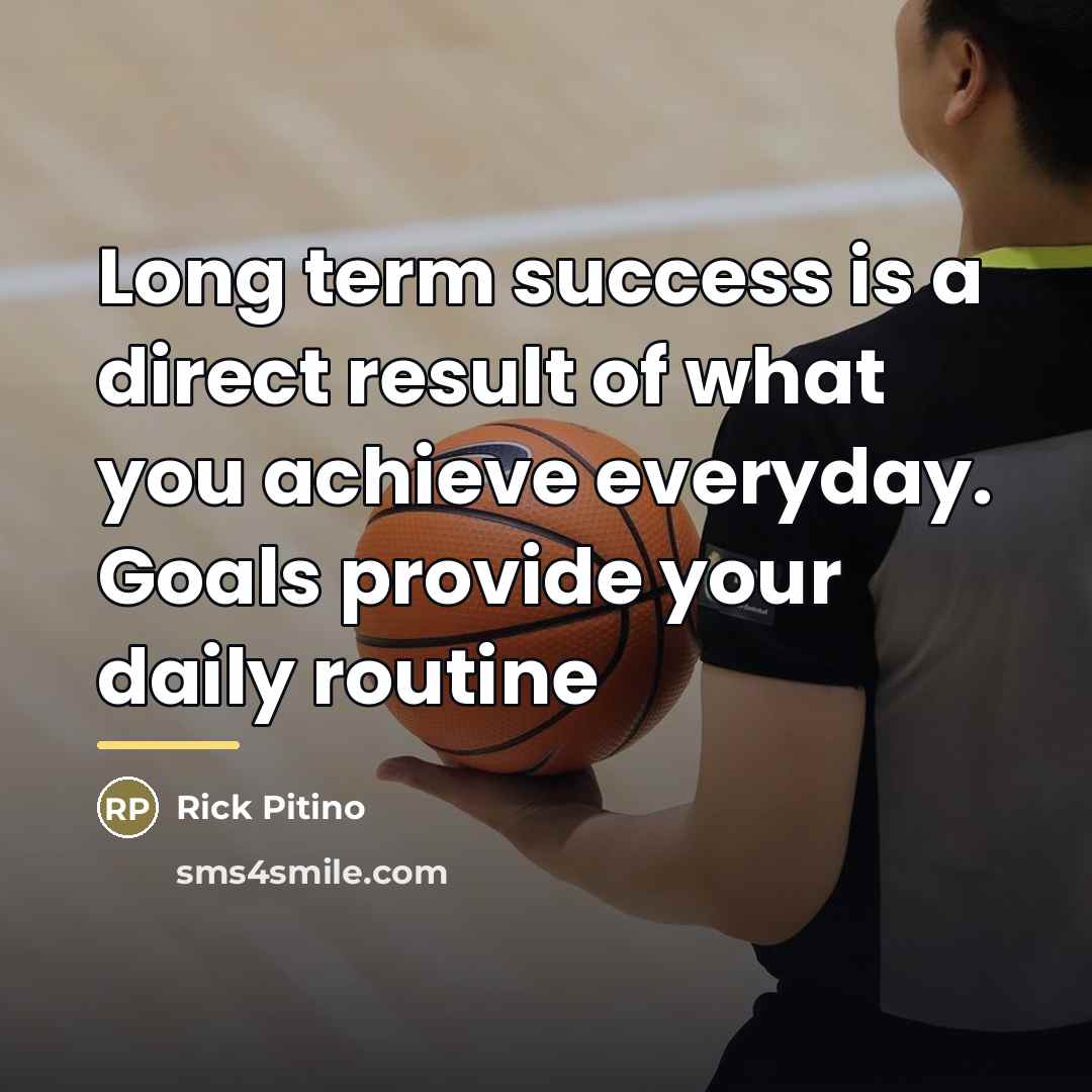 “Long term success is a direct result of what you…” quote by Rick Pitino