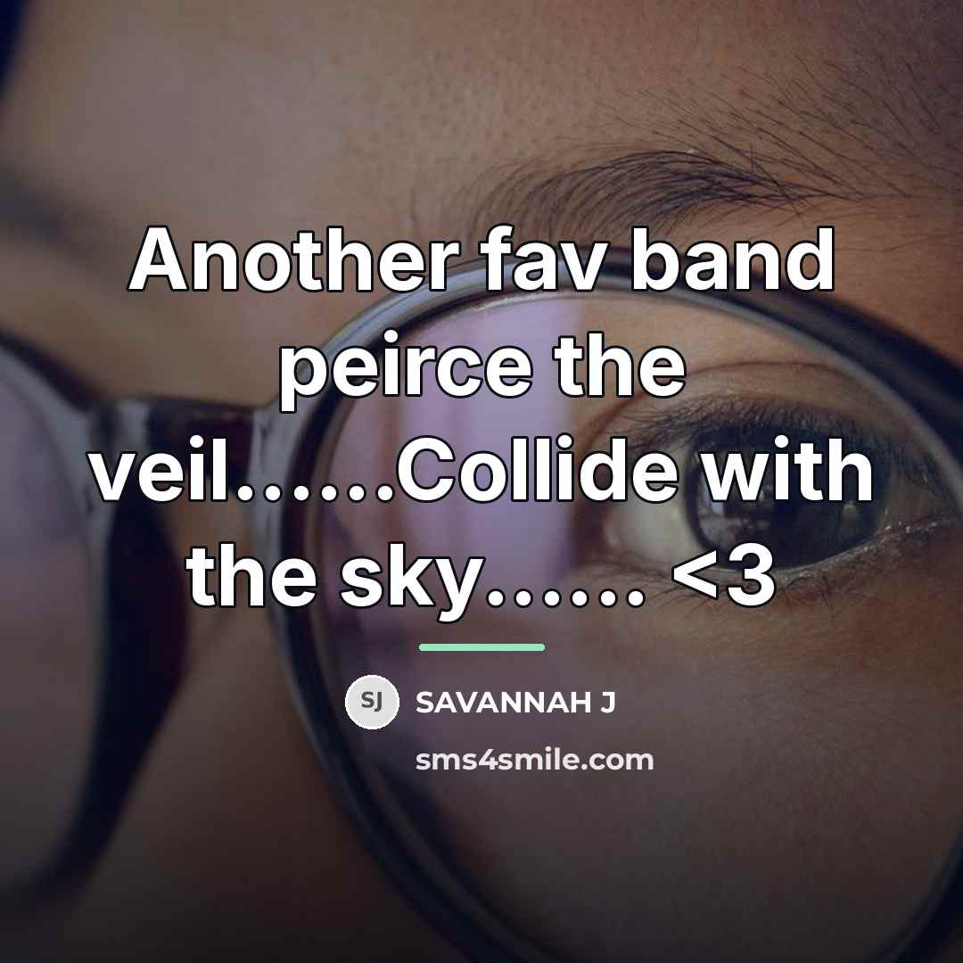 “Another fav band peirce the veil......Collide with the sky......…” quote by Savannah J